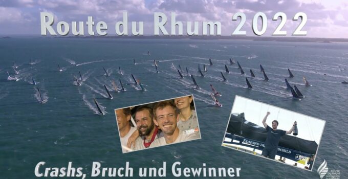 YACHT:  Route du Rhum 2022 – das Rennen: Crashs, Bruch und Gewinner