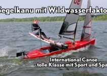 Action im Segelkanu IC – spannende Klasse mit familiärer Atmosphäre – Update