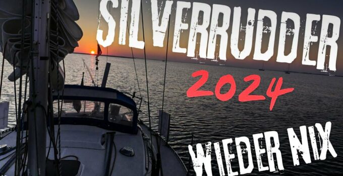 Silverrudder 2024 – so war es