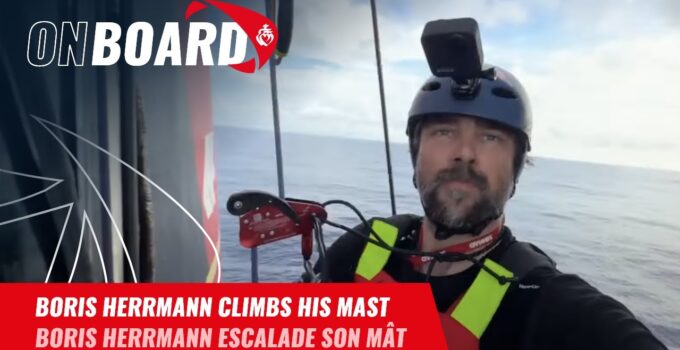 Boris Herrmann climbs his mast | Vendée Globe 2024/25